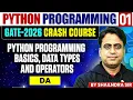 Python Programming 01 Basics Data Types Operator DA GATE Crash Course