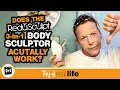 Does The ReduSculpt 3-in-1 Body Sculptor Actually Work - THIS IS REAL LIFE