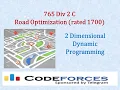 Codeforces 765 Div 2 C Road Optimization rated 1700 - 2 Dimensional Dynamic Programming