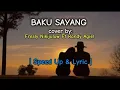 Download Lagu BAKU SAYANG - Cover by _ Fresly Nikijuluw Ft Randy Agiel || Speed Up dan Lirik ||