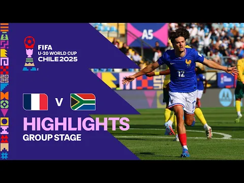 Video Thumbnail: France vs South Africa Highlights | FIFA U-20 World Cup Chile 2025
