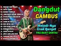 DANGDUT GAMBUS LAWAS NOSTALGIA 80AN 90AN ORIGINAL 🎸SIKSA KUBUR, MUNAFIK, CIRI CIRINE WONG NU