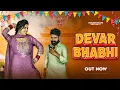 Devar Bhabhi Akash Jassi shivamanii - 19 Ajru Nidani New Haryanvi Songs Haryanavi 2025
