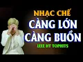 Download Lagu CÀNG LỚN CÀNG BUỒN  -  LEE HT ( NHẠC CHẾ RẤT HAY )