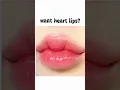 Want heart ❤️ Lips ✨🦋#aesthetic #trending #koreanstyle #heart#lips