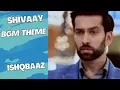 Download Lagu Shivaay SINGH OBEROI Angry Theme BGM Ishqbaaz |Yaar BGMs|