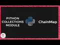 Intermediate python tutorial in Chainmap from collection in python