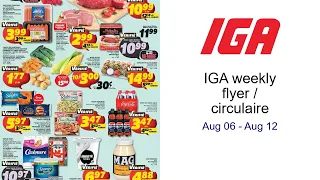 IGA weekly flyer circulaire Aug 06 - Aug 12