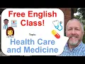 Download Lagu Free English Class! Topic: Health Care and Medicine 👩‍⚕️💊🩺