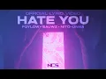 Download Lagu Poylow \u0026 BAUWZ - Hate You (feat. Nito-Onna) [OFFICIAL LYRIC VIDEO]