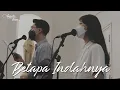Lagu Betapa Indahnya [Angelic Voice Vocal Group]
