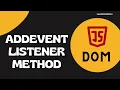43 AddEventListener method a detailed overview on the DOM API method - DOM