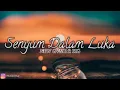Download Lagu Lagu senyum dalam luka lirik