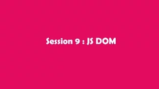 JavaScript In Tamil - Session 9 JavaScript DOM