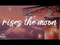 Liana Flores - rises the moon (Lyric Video)
