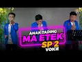 SP2 VOICE ANAK TADING MA ETEK cover || GIDEON MUSICA OFFICIAL 2022