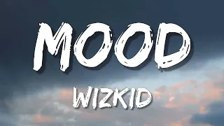 wizkid mood letra lyrics 