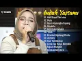 Indah Yastami Full Album | Hati Siapa Tak Luka | Indah Yastami Cover Video Klip