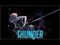 Download Lagu Nightcore - Thunder (by Gabry Ponte, LUM!X, and Prezioso) - (Lyrics)