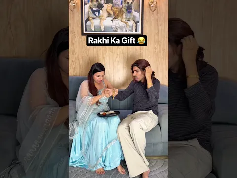 Rakhi ka Gift 😂