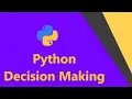 Python Decision Making-Python For Data Science Data Science For Beginners Philodiscite