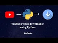 youtube downloader pytube python project