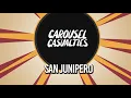 Music Dive with Carousel Casualties - 'San Junipero'