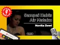 Download Lagu Novita Dewi - Sampai Habis Air Mataku | Karaoke | Let's Sing
