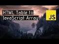 How to convert an HTML table to a JavaScript array