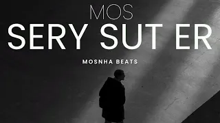Mos - Sery sut er