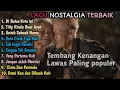 Download Lagu Lagu POP NOSTALGIA 80 - 90an Paling Banyak Dicari, Tembang Kenangan Populer Teman Di Perjalanan