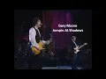 Download Lagu Gary Moore ~ Jumpin At Shadows ~ 1995 ~ Live Video, in Montreux