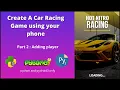 Creating Player Car Car Racing Game PART 2 game development with python and pygame