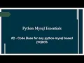Pysql by pybox Codebase for any python mysql based project
