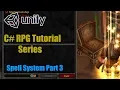 Unity RPG Tutorial - Spell System Part 3