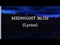 MIDNIGHT BLUE (Lyrics) - MELISSA MANCHESTER