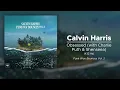 Calvin Harris - Obsessed (with Charlie Puth & Shenseea) (432 Hz)