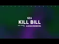 Download Lagu SZA - Kill Bill (Lyrics)