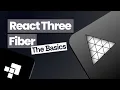 React Three Fiber R3F - The Basics
