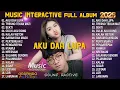 Download Lagu DIKE SABRINA FT WAHYU SAX RC - AKU DAH LUPA - MUSIC INTERACTIVE FULL ALBUM TERBARU 2025 - SEKTI