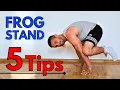 5 Tips To Master The Frog Stand Calisthenics Beginner Tutorial