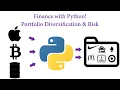 Finance with Python Portfolio Diversification and Risk