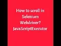 How to scroll in Selenium Webdriver automate scrolling Selenium Interview Questions