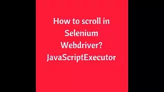 How to scroll in Selenium Webdriver automate scrolling Selenium Interview Questions