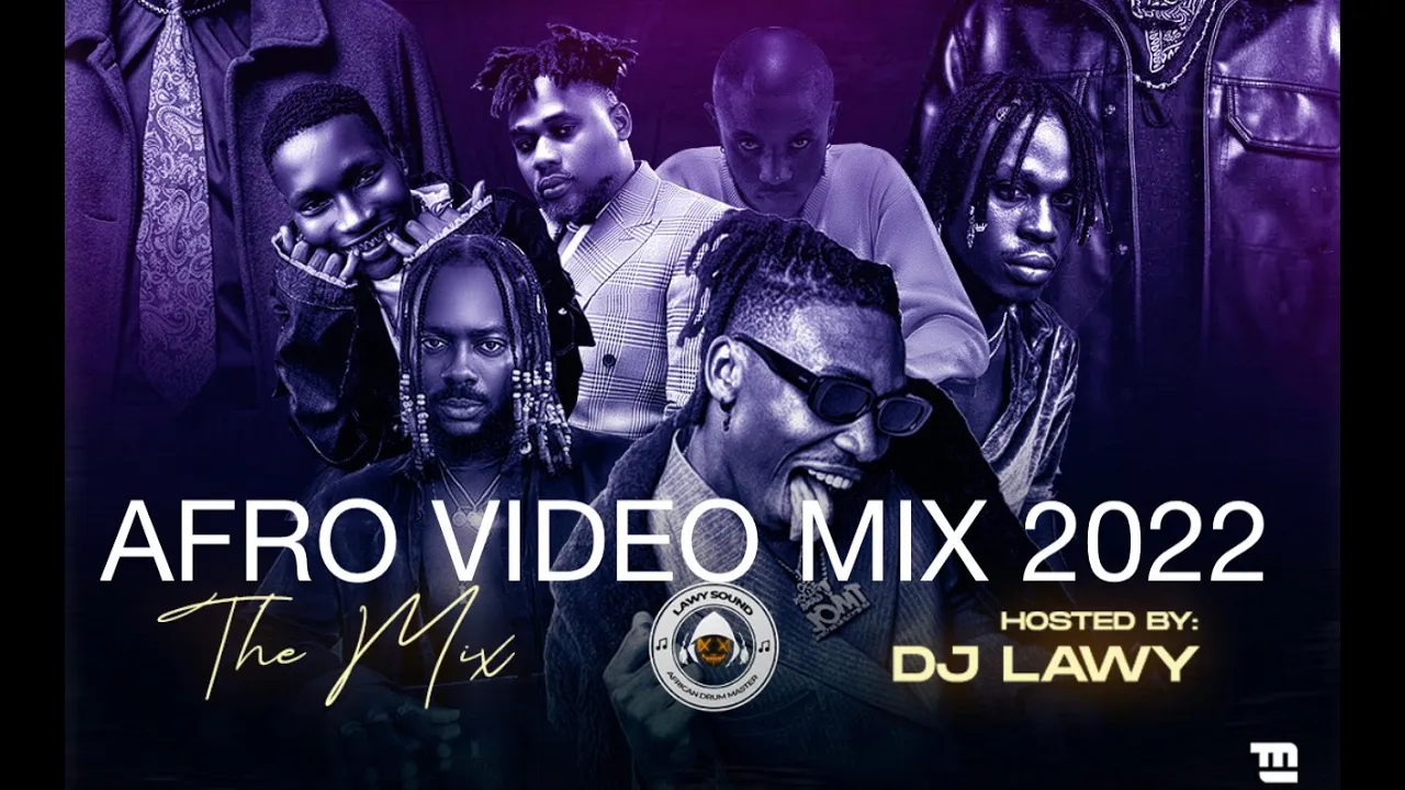 DJ LAWY AFROMIX VIDEO MIX |AMAPIANO 2022 |NAIJA | SOUTHY|KENYA