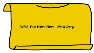 Download Lirik Wish You Were Here - Neck Deep (sub indo + jawa) #wishyouwerehere #neckdeep MP3