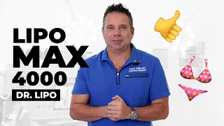 Discover LipoMax 4000cc with Dr Lipo