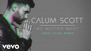 Download Calum Scott - No Matter What (Fred Falke Remix / Audio) MP3