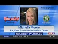 FOX8 Highlighting Heroes Michelle Moore RN at Wake Forest Baptist Medical Center