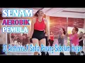 Lagu Senam aerobik Pemula Dj Aishiteru X Sedia Aku Sebelum Hujan Viral 2025 di penghujung Tahun⁉️